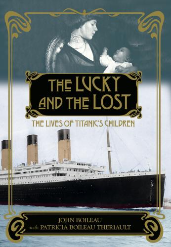 The Lucky and the Lost: The Lives of Titanic’s Children cover graphic.