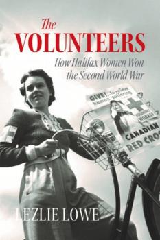 The Volunteers: How Women Won the Second World War book cover.